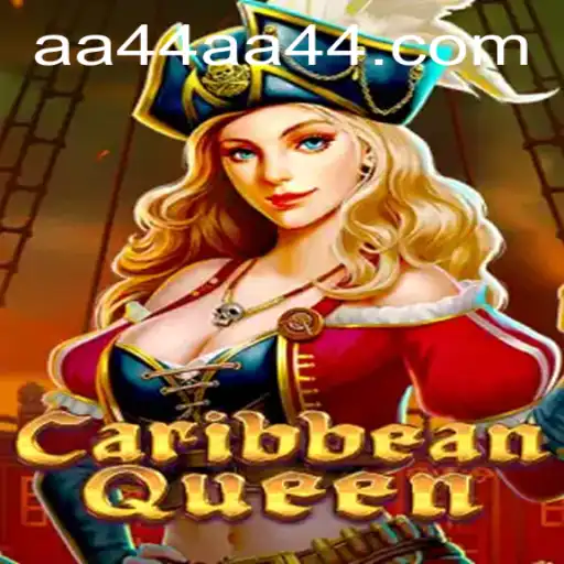 Dive Into the Adventure of Caribbean Queen: The Game That Sets Sail With AA44